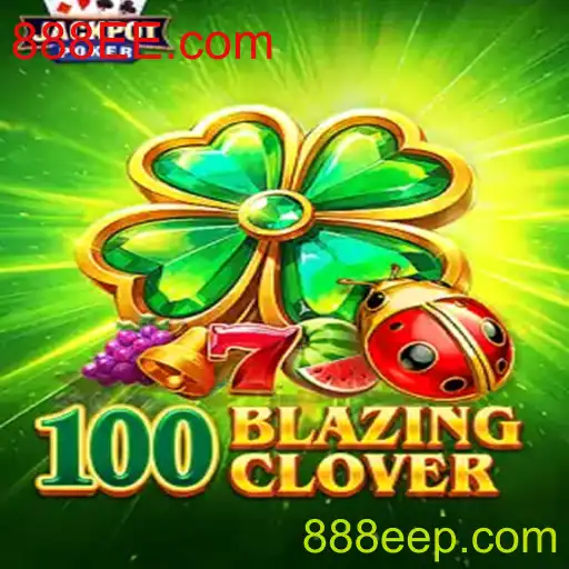 Descubra o Mundo Empolgante de 100BlazingClover
